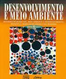 Desenvolvimento e Meio Ambiente / Ecologia-Myrian Del Vecchio de Lima / Francisco Mendonca /