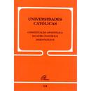 Universidades Catolicas - Contituicao Apostolica do Sumo Pontificie J-Editora Paulinas