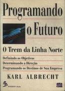 Programando o Futuro o Trem da Linha Norte-Karl Albrecht