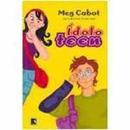 Idolo Teen-Meg Cabot