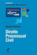 Direito Processual Civil / Colecao Sucesso / Concursos Publicos e Oab-Marina Vezzoni / Coordenado por Jos Roberto Neve