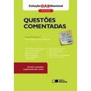 Questes Comentadas / Coleo Oab Nacional / 1 Fase / Geral-Simone Diogo Carvalho Figueiredo / Coordenao