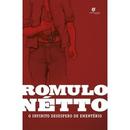 O Infinito Desespero de Ementrio-Romulo Netto