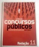 Redacao /  Vol. 11 / Colecao Concursos Publicos / Geral-Editora Gold