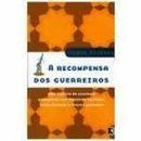 A Recompensa dos Guerreiros-Fabio Rezende