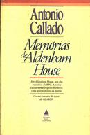 Memorias de Aldenham House-Antonio Callado