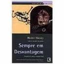 Sempre em Desvantagem / Colecao Negra-Walter Mosley