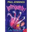 Intrigante / Serie Incrivel-Paul Jennings
