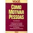 Como Motivar Pessoas-Iain Maitland