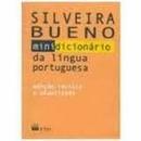 Minidicionario da Lingua Portuguesa-Francisco da Silveira Bueno