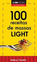 100 Receitas de Massas Light / Colecao L&pm Pocket-Helena Tonetto