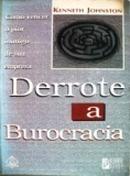 Derrote a Burocracia-Kenneth Johnston