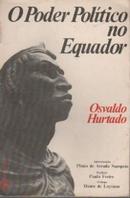 O Poder Poltico no Equador-Osvaldo Hurtado