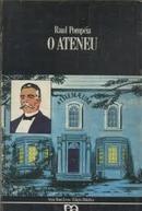 O Ateneu / Serie Bom Livro-Raul Pompeia