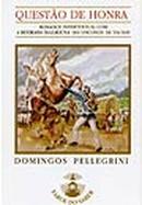 Questao de Honra / Colecao Farol do Saber-Domingos Pellegrini