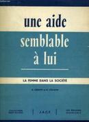 Une Aide Semblable a Lui / La Femme Dans La Societe-A. Crevot / M. Colson