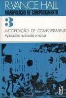 Manipulao de Comportamento / Modificacao de Comportamento - Volume -R. Vance Hall