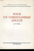 Pour Un Christianisme Adulte-G. Philips