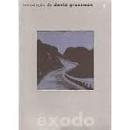 Exodo-David Grossman / Introducao