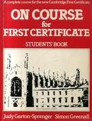 On Course For First Certificate - Students Book-Judy Garton Sprenger / Simon Greenall