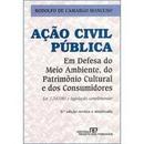 Ao Civil Pblica / em Defesa do Meio Ambiente do Patrimnio / Civil-Rodolfo de Camargo Mancuso