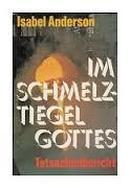 Im Schmelztiegel Gottes-Isabel Anderson