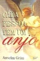 Cada Pessoa Tem um Anjo-Anselm Grun