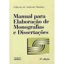 Manual para Elaboracao de Monografias e Dissertacoes-Gilberto de Andrade Martins