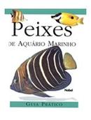 Peixes de Aquario Marinho / Guia Pratico-Editora Nobel