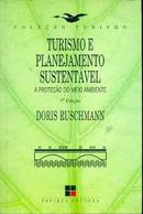 Turismo e Planejamento Sustentavel / a Protecao do Meio Ambiente / Co-Doris Ruschmann