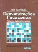 Demonstracoes Financeiras / Estrutura Analise e Interpretacao-Hugo Rocha Braga