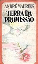 Terra da Promissao-Andre Maurois