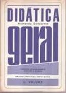 Didatica Geral / Volume 1-Romanda Goncalves