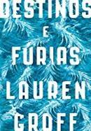 Destinos e Frias-Lauren Groff