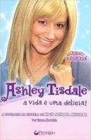 Ashley Tisdale / a Vida  uma Delcia-Grace Norwich