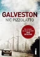 Galveston-Nic Pizzolatto