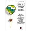 Infancia e Producao Pedagogica-Sonia Kramer / Maria Isabel Leite / Organizacao