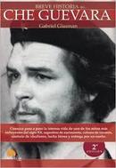 Breve Historia Del Che Guevara-Gabriel Glasman