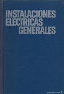 Instalaciones Electricas Generales / Enciclopedia Crac de Electricida-Jose Ramirez Vazquez