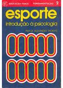 Esporte / Introducao a Psicologia-Alexandre Thomas