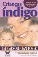 Criancas Indigo-Lee Carroll / Jan Tober