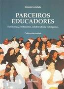 Parceiros Educadores / Estudantes Professores Colaboradores e Dirigen-Clemente Ivo Juliatto