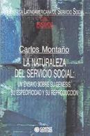 La Naturaleza Del Servicio Social /-Carlos Montano