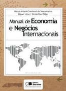 Manual de Economia e Negocios Internacionais-Miguel Lima / Simao Davi Silber / Marco Antonio S