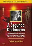 A Segunda Declaracao / o Proximo Passo da Evolucao e o Futuro da Huma-Wang Xiaoping