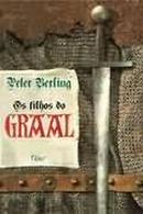 Os Filhos do Graal-Peter Berling