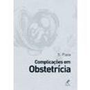 Complicacoes em Obstetricia-Sebastiao Piato