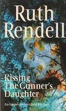 Kissing The Gunners Daughter-Ruth Rendell