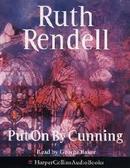 Put On By Cunning-Ruth Rendell
