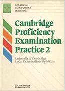 Cambridge Proficiency Examination / Practice 2 / Students Book-Editora Cambridge University Press